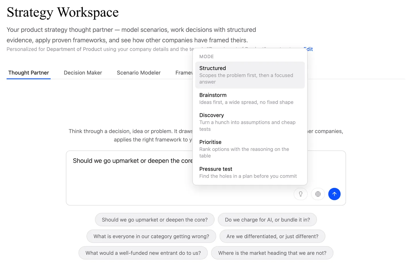 The Thought Partner composer with its mode picker open: Structured, Brainstorm, Discovery, Prioritise and Pressure test